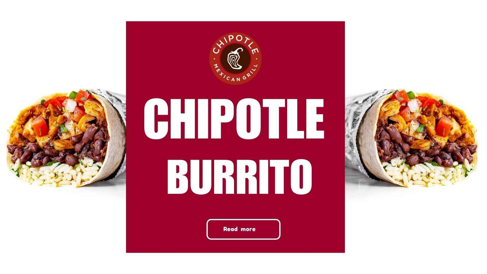 Chipotle Burrito